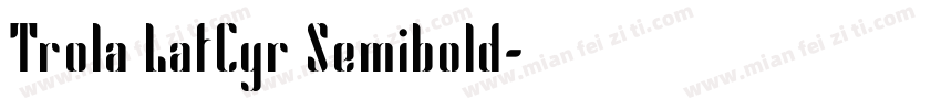Trola LatCyr Semibold字体转换